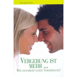 Vergebung ist mehr ...